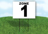 ZONE 1 BLACK WHITE Yard Sign with Stand LAWN SIGN