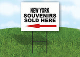 NEW YORK SOUVENIRS SOLD HERE LEFT ARROW Yard Sign w Stand LAWN  SIGN Single