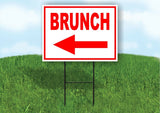 BRUNCH LEFT ARROW RED 18INX24IN YARD ROAD SIGN W/ STAND