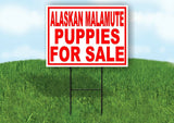 Alaskan Malamute PUPPIES FOR SALE RED Yard Sign Road with Stand LAWN SIGN