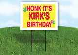 KIRK'S HONK ITS BIRTHDAY 18 in x 24 in Yard Sign Road Sign with Stand