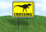 Tyrannosaurus TREX DINO DINOSAUR CROSSING Plastic Yard Sign ROAD SIGN with Stand