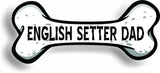 Dog Dad English Setter Bone Car Magnet Bumper Sticker 3"x7"
