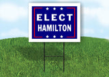 ELECT HAMILTON 18 in x 24 in Yard Sign Road Sign with Stand