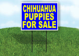 Chihuahua PUPPIES FOR SALE YELLOW BLUE Yard Sign Road with Stand LAWN SIGN