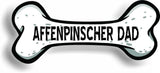 Dog Dad Affenpinscher Bone Car Magnet Bumper Sticker 3"x7"