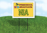 NIA PRESCHOOL GRADUATE 18 in x 24 in Yard Sign Road Sign with Stand
