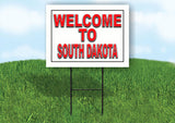 SOUTH DAKOTA WELCOME TO 18 in x 24 in Yard Sign Road Sign with Stand