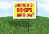 BISHOP'S HONK ITS BIRTHDAY 18 in x 24 in Yard Sign Road Sign with Stand