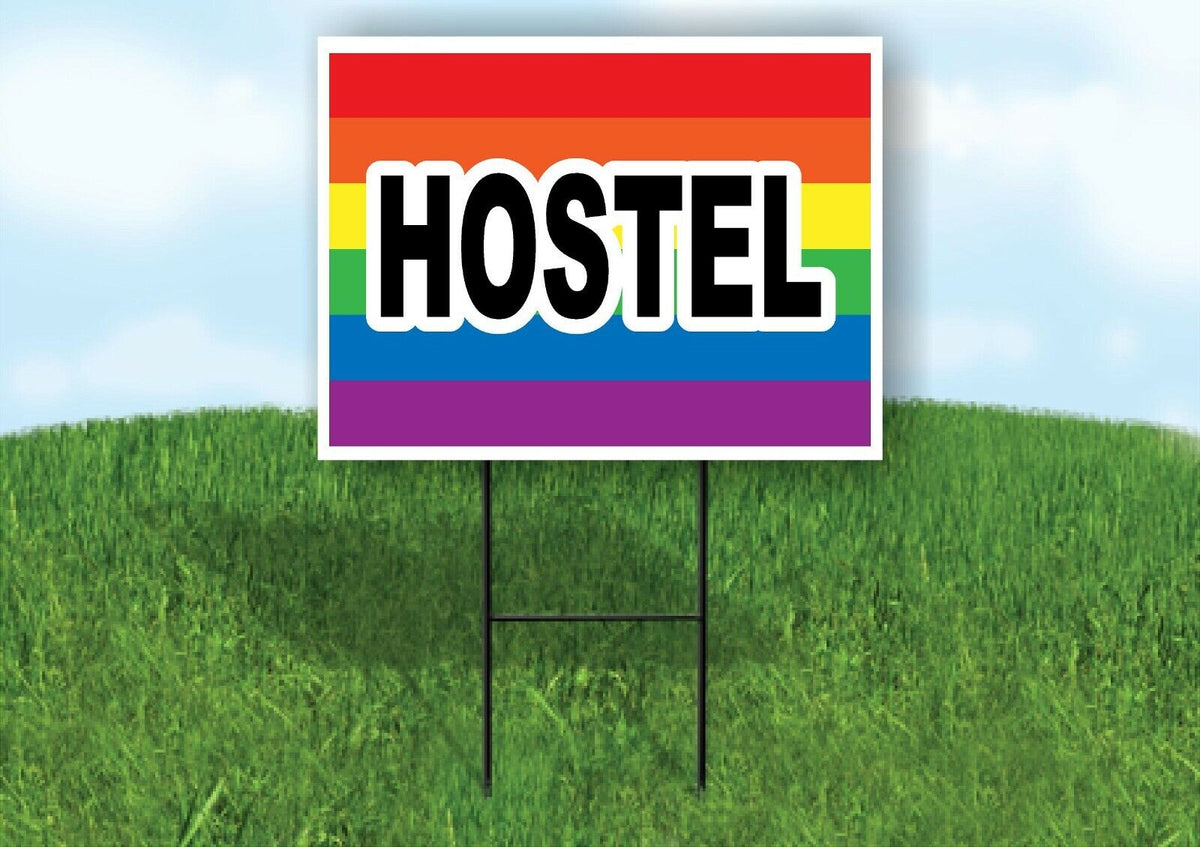 LGBTQ HOSTEL RAINBOW Yard Sign Road with Stand LAWN SIGN