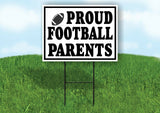 PROUD FOOTBALL PARENTS BLACK BORDER Yard Sign with Stand LAWN SIGN