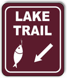 LAKE TRAIL DIRECTIONAL 45 DEGREES DOWN LEFT ARROW Metal Aluminum composite sign