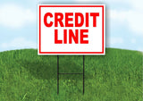 Credit LINE RED Yard Sign Road with Stand LAWN SIGN