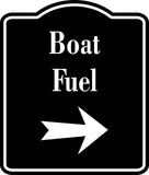 Boat fuel Right  Arrow BLACK  Aluminum Composite Sign