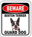 BEWARE BOSTON TERRIER GUARD DOG Metal Aluminum Composite Sign