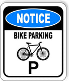 NOTICE BIKE PARKING Metal Aluminum composite sign