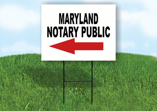 MARYLAND _NOTARY PUBLIC Yard Sign w Stand LAWN SIGN Single