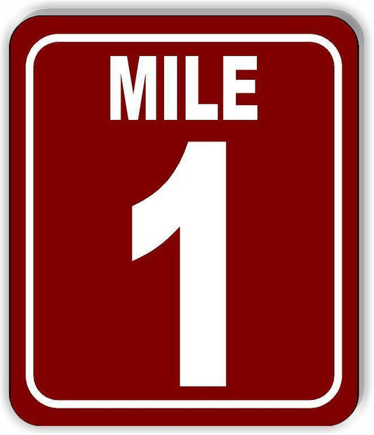 Mile 1 Distance Marker MAROON Running Race 5k Marathon Aluminum Composite Sign