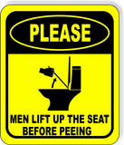 PLEASE MEN LIFT UP THE SEAT BEFORE PEEING Metal Aluminum Composite bathroom Sign