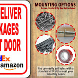 Please Deliver All Packages To Front Door Aluminum Composite Sign