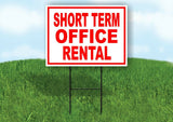 SHORT TERM OFFICE RENTAL RED WHITE Yard Sign Road with Stand LAWN SIGN