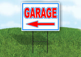 GARAGE LEFT arrow RED WHITE BLUE 18inx24in Yard Road Sign w/  Stand