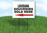 LOUISIANA SOUVENIRS SOLD HERE LEFT ARROW Yard Sign w Stand LAWN SIGN Single