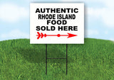 RHODE ISLAND AUTHENTIC FOOD RIGHT ARROW Yard Sign w Stand LAWN SIGN Single