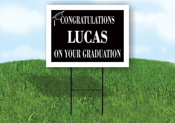 LUCAS CONGRATULATIONS GRADUATION 18 in x 24 in Yard Sign Road Sign with Stand