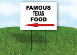 TEXAS FAMOUS FOOD LEFT ARROW Yard Sign w Stand LAWN SIGN Single
