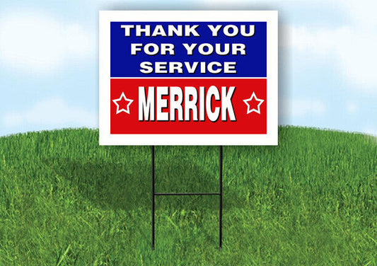 MERRICK THANK YOU SERVICE 18 in x 24 in Yard Sign Road Sign with Stand