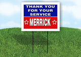 MERRICK THANK YOU SERVICE 18 in x 24 in Yard Sign Road Sign with Stand