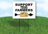 TEXAS SUPPORT FARMERS RIGHT ARROW Yard Sign w Stand LAWN  SIGN Single
