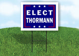 ELECT THORMANN 18 in x 24 in Yard Sign Road Sign with Stand