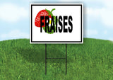 FRAISES BLACK BORDER Yard Sign Road with Stand LAWN SIGN