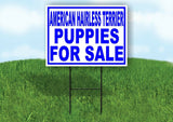 American Hairless Terrier PUPPIES FOR SALE Yard Sign Road with Stand LAWN SIGN