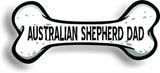 Dog Dad  Australian Shepherd Dog Bone Car Magnet Bumper Sticker 3"x7"