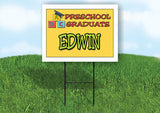 EDWIN PRESCHOOL GRADUATE 18 in x 24 in Yard Sign Road Sign with Stand