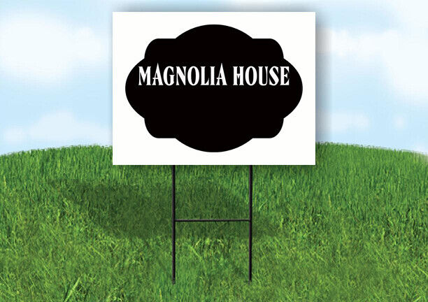 MAGNOLIA HOUSE BLACK TAG HOUSE SIGN