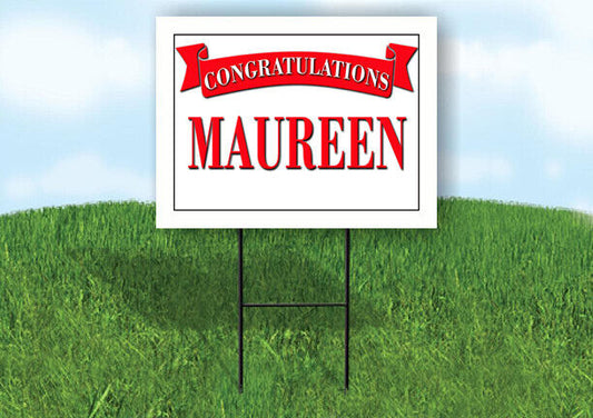 MAUREEN CONGRATULATIONS RED BANNER 18in x 24in Yard sign with Stand