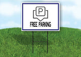 FREE PARKING BLUE BORDER Yard Sign Road with Stand LAWN SIGN