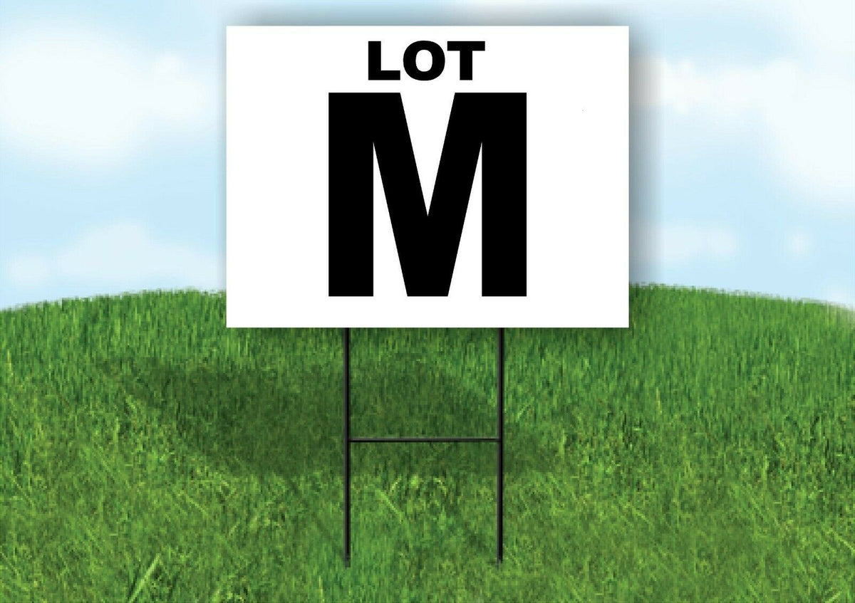 LOT M BLACK WHITE Yard Sign with Stand LAWN SIGN