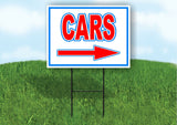CARS RIGHT arrow RED WHITE BLUE 18inx24in Yard Road Sign w/  Stand