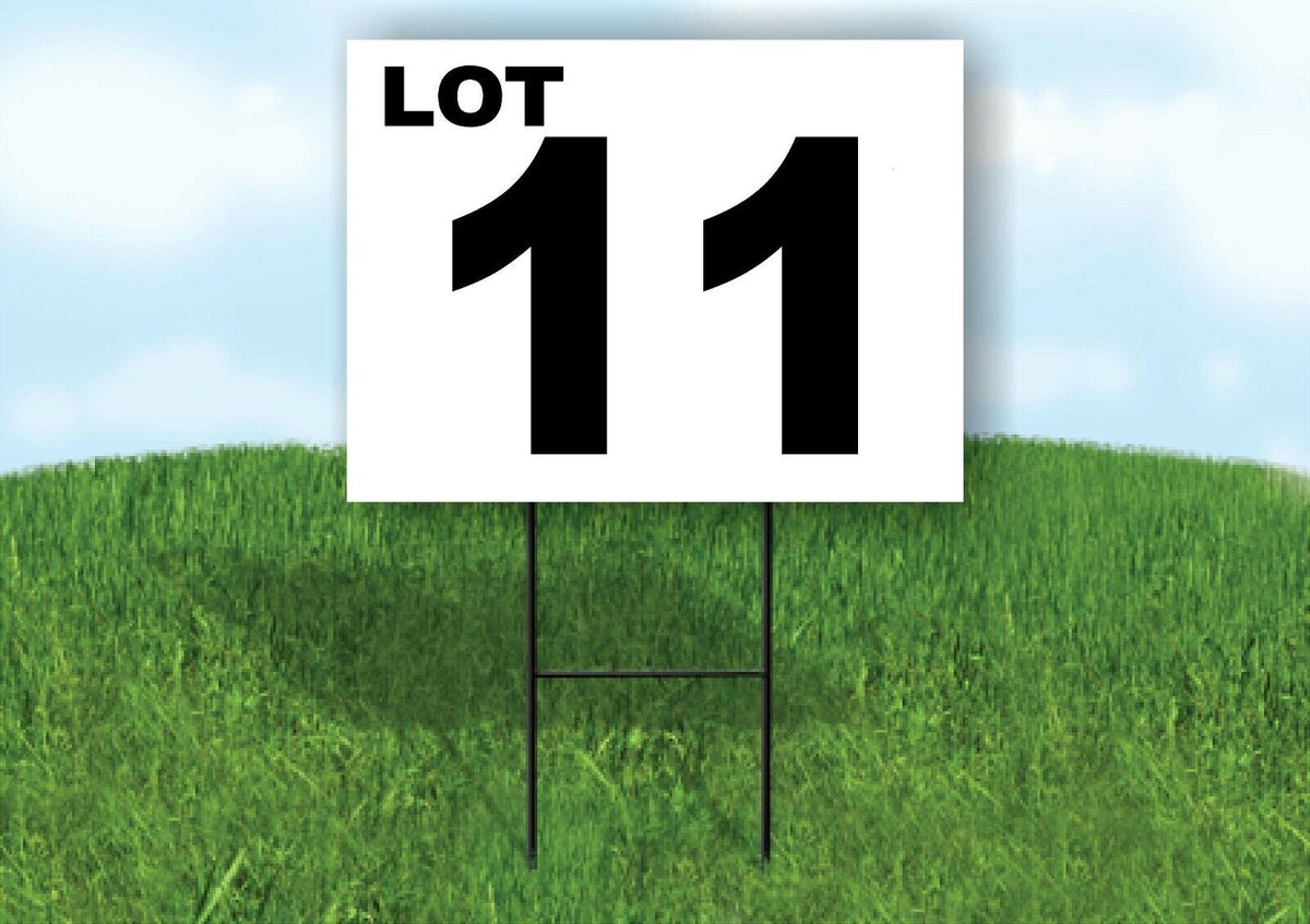 LOT 11 BLACK WHITE Yard Sign with Stand LAWN SIGN