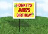 JANIS'S HONK ITS BIRTHDAY 18 in x 24 in Yard Sign Road Sign with Stand