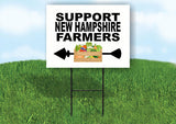 NEW HAMPSHIRE SUPPORT FARMERS LEFT ARROW Yard Sign w Stand LAWN  SIGN Single