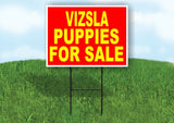 Vizsla PUPPIES FOR SALE YELLOW RED Yard Sign Road with Stand LAWN SIGN