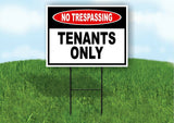 NO TRESPASSING TENANTS Only Yard Sign Road with Stand LAWN POSTER
