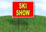 SKI SHOW RED YELLOW Yard Sign with Stand LAWN SIGN