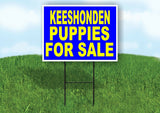 Keeshonden PUPPIES FOR SALE YELLOW BLUE Yard Sign Road with Stand LAWN SIGN